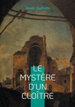 Le mystère d'un cloître