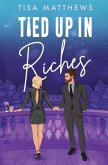 Tied Up in Riches