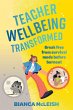 Teacher Wellbeing Transformed - Bild 1