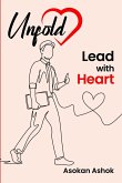 Unfold Lead With HEART