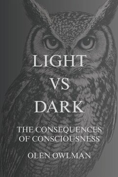 LIGHT VS DARK - Owlman, Olen LIGHT VS DARK - Owlman, Olen