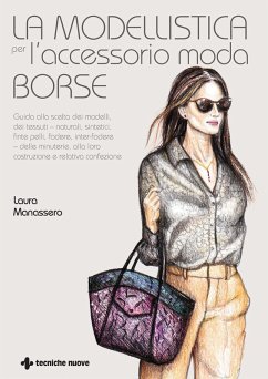 Cover La modellistica per l'accessorio moda. Borse
