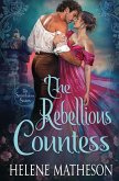 The Rebellious Countess The Rebellious Countess