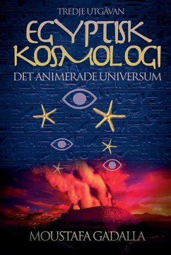 Cover Egyptisk kosmologi, det animerade universum, tredje utgåvan