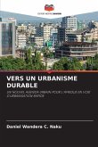Vers Un Urbanisme Durable Vers Un Urbanisme Durable