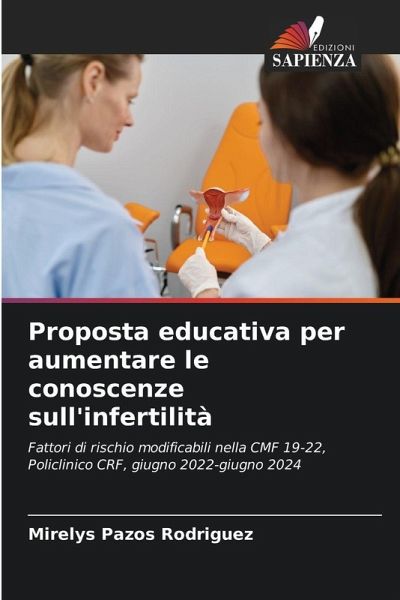 Proposta educativa per aumentare le conoscenze sull'infertilità Proposta educativa per aumentare le conoscenze sull'infertilità