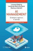 AI management. Strategie e approcci in azienda AI management. Strategie e approcci in azienda