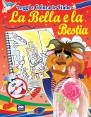 La Bella e la Bestia La Bella e la Bestia