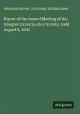 Report of the Annual Meeting of the Glasgow Emancipation Society, Held August 8, 1840