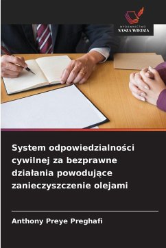 Cover System odpowiedzialno¿ci cywilnej za bezprawne dzia¿ania powoduj¿ce zanieczyszczenie olejami