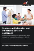 Moda e artigianato: una relazione sociale reciproca