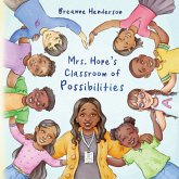 Mrs. Hope's Classroom of Possibilities
