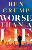Worse Than a Lie (eBook, ePUB)