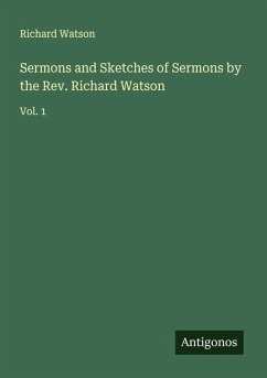 Cover Sermons and Sketches of Sermons by the Rev. Richard Watson