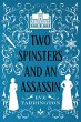 Two Spinsters and an Assassin - Bild 1