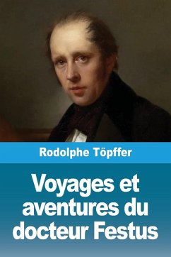 Cover Voyages et aventures du docteur Festus
