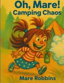 Oh, Mare! Camping Chaos Oh, Mare! Camping Chaos