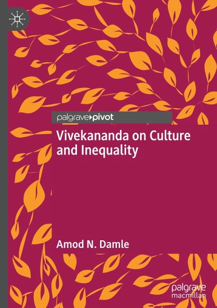 Vivekananda on Culture and Inequality Vivekananda on Culture and Inequality