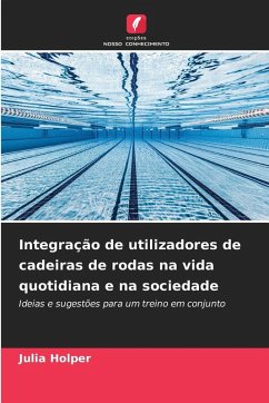 Cover Integração de utilizadores de cadeiras de rodas na vida quotidiana e na sociedade