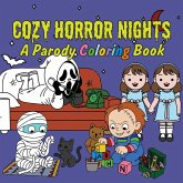 Cozy Horror Nights Coloring Book Cozy Horror Nights Coloring Book