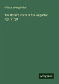The Roman Poets of the Augustan Age. Virgil