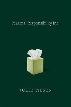 Personal Responsibility Inc - Tilsen, Julie