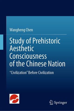 Cover Study of Prehistoric Aesthetic Consciousness of the Chinese Nation (eBook, PDF)