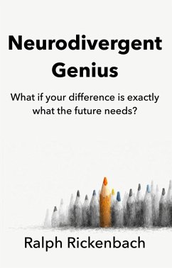 Neurodivergent Genius (eBook, ePUB) - Rickenbach, Ralph