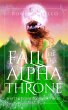 Fall of the Alpha Throne (Shifter... - Bild 1