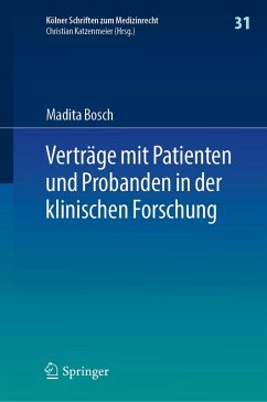 Verträge mit Patienten und Probanden in der klinischen Forschung (eBook, PDF) - Bosch, Madita