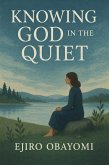 Knowing God in the Quiet (eBook, ePUB)