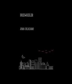 Freewheeler (eBook, ePUB) - Colacarro, John
