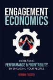 Engagement Economics (eBook, ePUB) Engagement Economics (eBook, ePUB)
