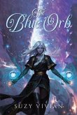 The Blue Orb (eBook, ePUB) The Blue Orb (eBook, ePUB)