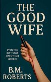 The Good Wife (eBook, ePUB) The Good Wife (eBook, ePUB)
