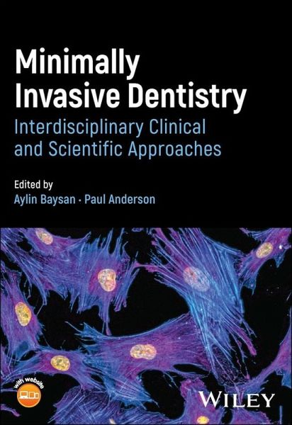 Minimally Invasive Dentistry (eBook, PDF)