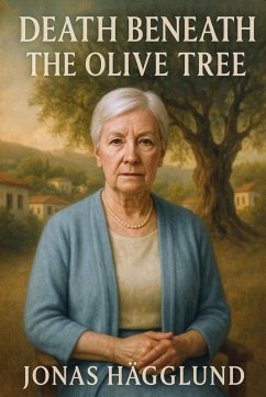 Death Beneath the Olive Tree (eBook, ePUB) - Hägglund, Jonas