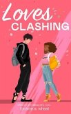 Loves Clashing (eBook, ePUB)