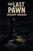 The Last Pawn (Jaded Anthony, #4) (eBook, ePUB)
