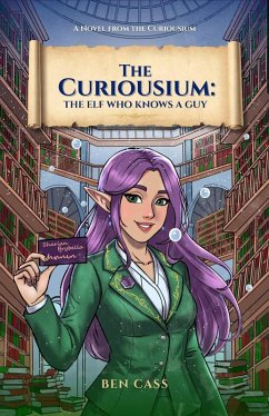 Cover The Elf Who Knows A Guy (The Curiousium, #1) (eBook, ePUB)