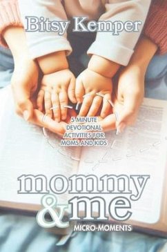 Cover Mommy & Me Micro-Moments (eBook, ePUB)