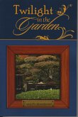 Twilight in the Garden (eBook, ePUB)