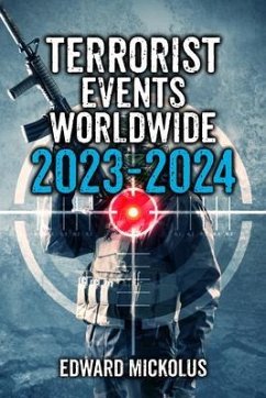 Terrorist Events Worldwide 2023-2024 (eBook, ePUB) - Mickolus, Edward