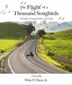 The Flight of a Thousand Songbirds (eBook, ePUB) - Davis, Wiley P.