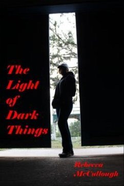 The Light of Dark Things (eBook, ePUB) - McCullough, Rebecca