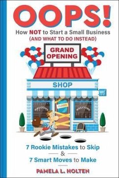 Cover Oops! How Not to Start a Small Business (AND WHAT TO DO INSTEAD) (eBook, ePUB)