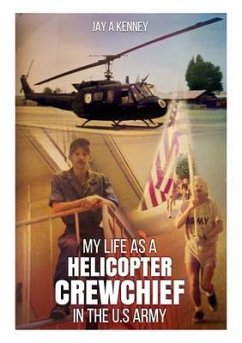 Cover My Life as a Helicopter Crewchief in the U.S Army (eBook, ePUB)