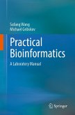Practical Bioinformatics (eBook, PDF)