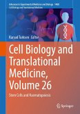 Cell Biology and Translational Medicine, Volume 26 (eBook, PDF) Cell Biology and Translational Medicine, Volume 26 (eBook, PDF)