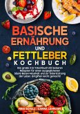 Basische Ernährung und Fettleber Kochbuch (eBook, ePUB)